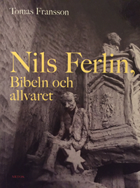 Tomas-Fransson-Nils-Ferlin-Bibeln-och-allvaret.jpg